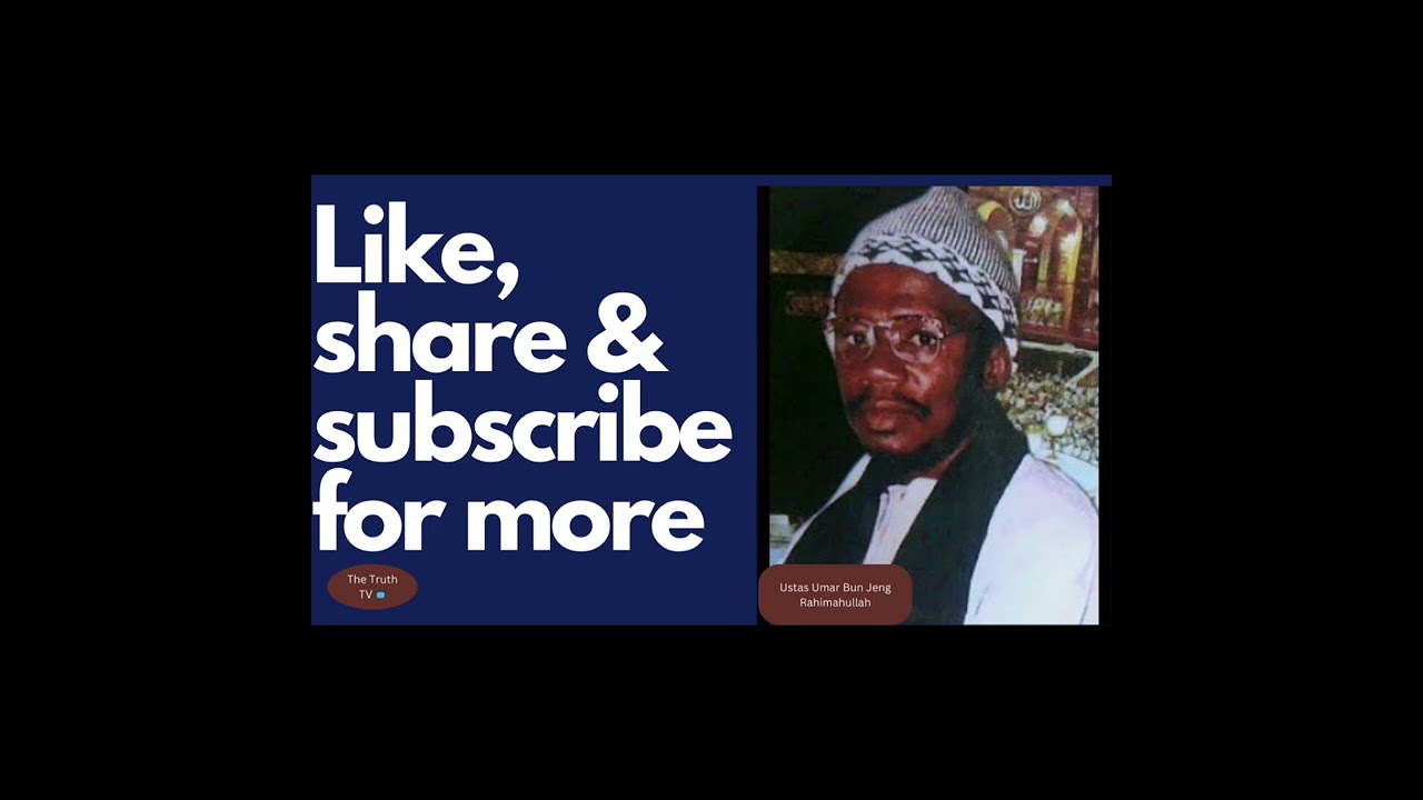 SHEIKH USTAS UMAR BUN JENG RAHIMAHULLAH 🤲🏿 