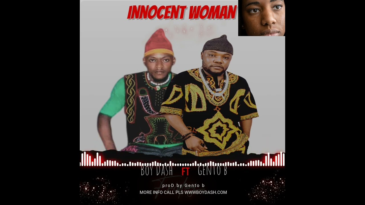 BOY DASH ft GENTO B innocent woman pro by GENTO B