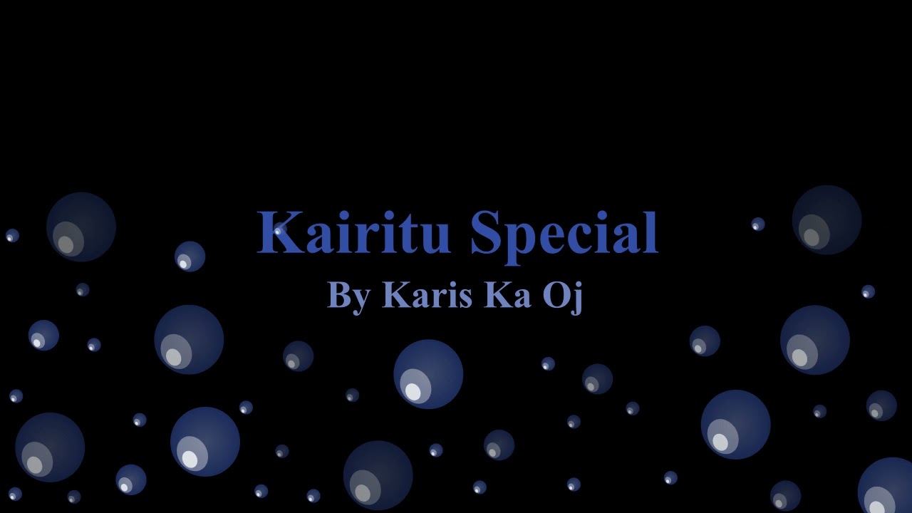 Kairitu Special By Karis Ka Oj