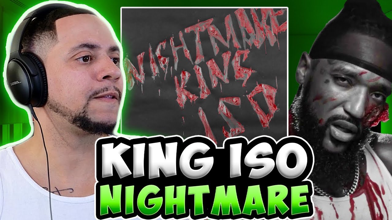 LET'S GOOOO!!! King Iso - Nightmare (LIVE REACTION)