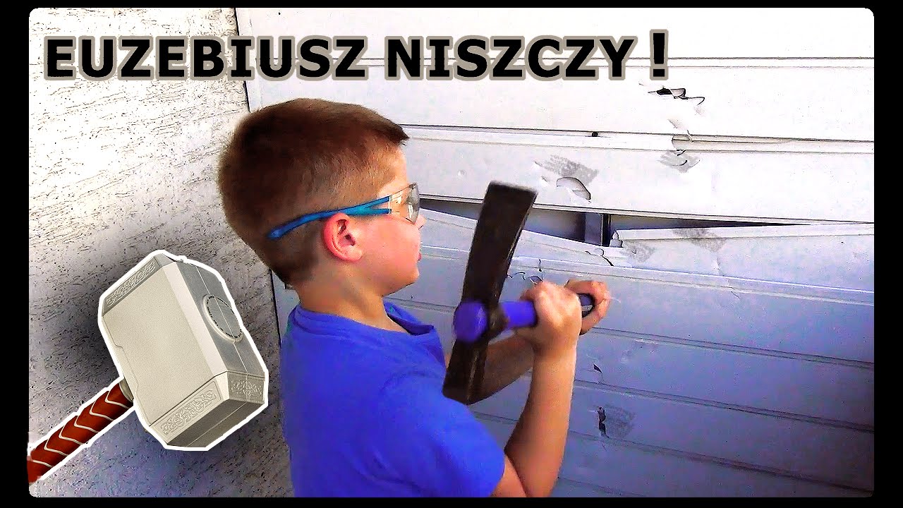 EUZEBIUSZ jak THOR rozwala ścianę młotem !