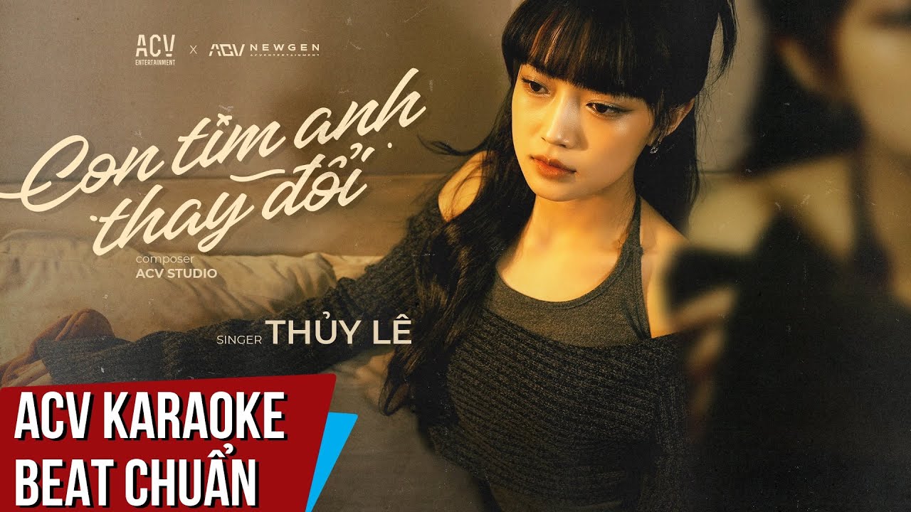 ACV Karaoke - Con Tim Anh Thay Đổi - Thủy L&ecirc; | Beat Tone Nữ