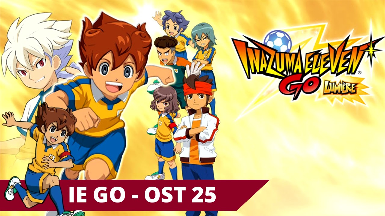 Inazuma Eleven GO (Anime) - OST 25 : 