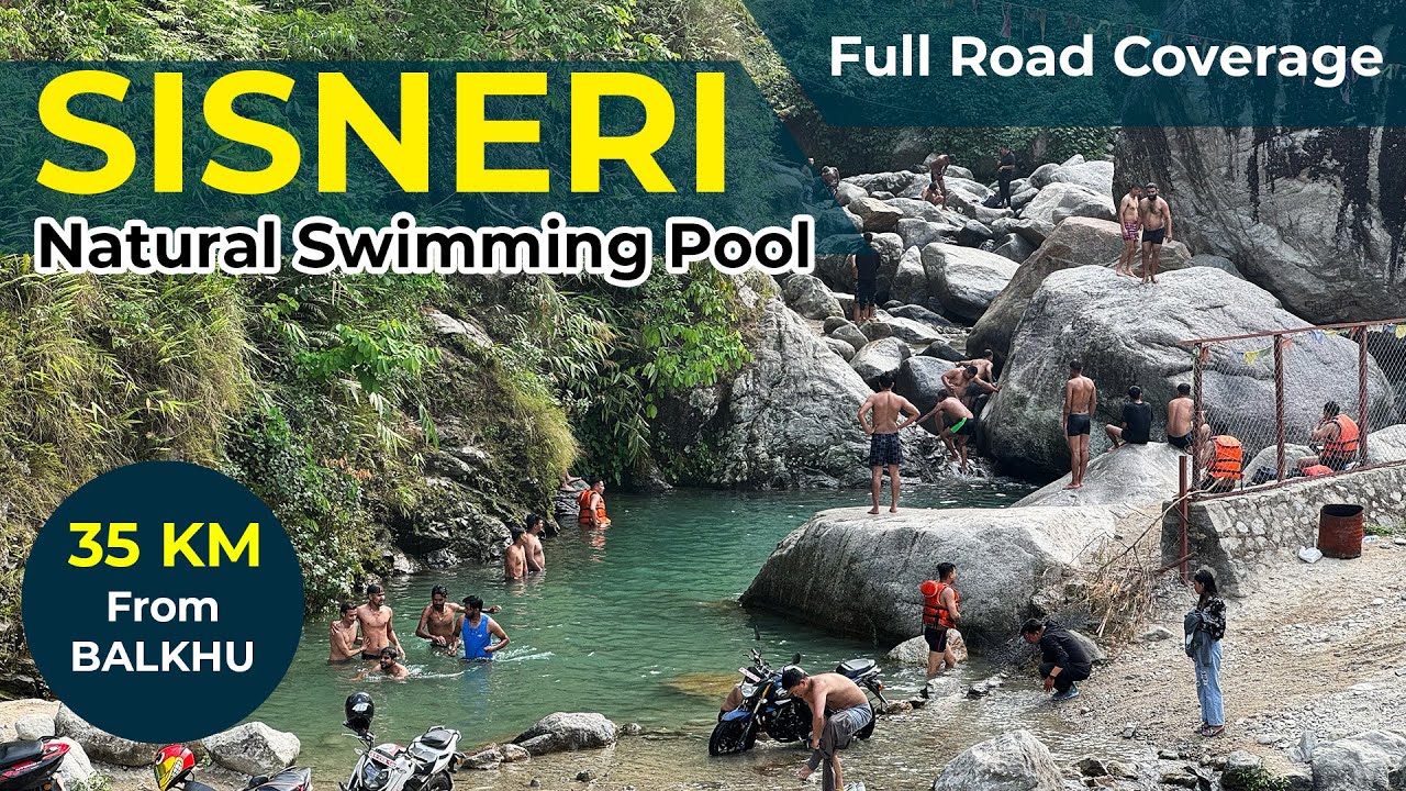 How to reach Sisneri Natural Swimming Pool ? Can be Reached in just 1.5 Hours