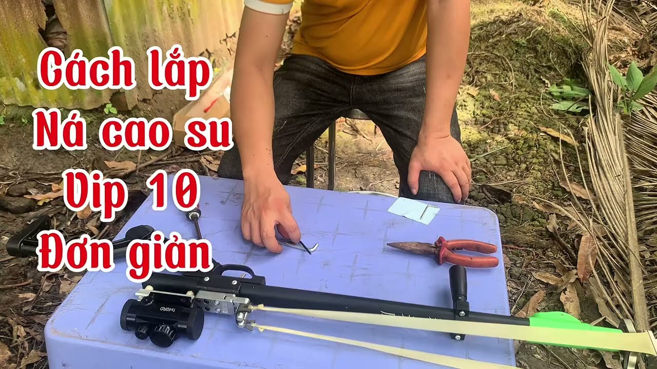 Hướng Dẫn Lắp Ná Cao Su VIP 10 Đơn Giản va Hiệu Quả #nguyenninhvlog #nacaosucaitien #slingshot