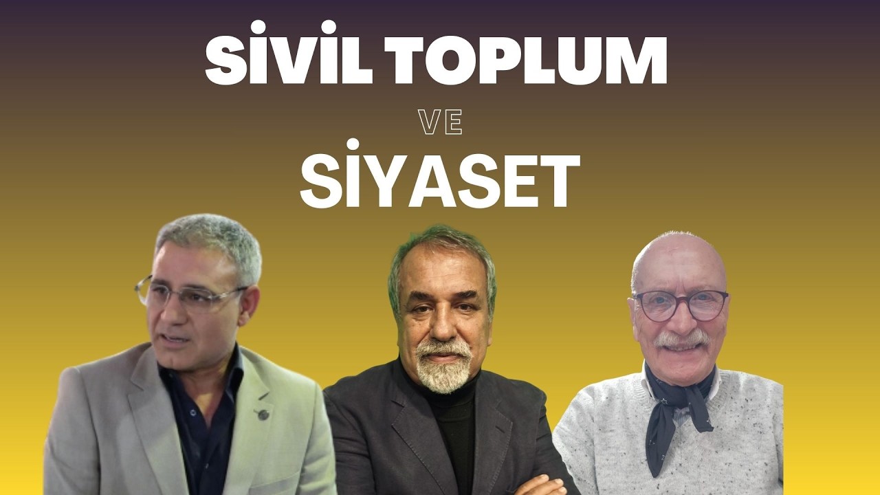 Açık Görüş | Sivil Toplum Siyaseti Nasıl Etkiler?