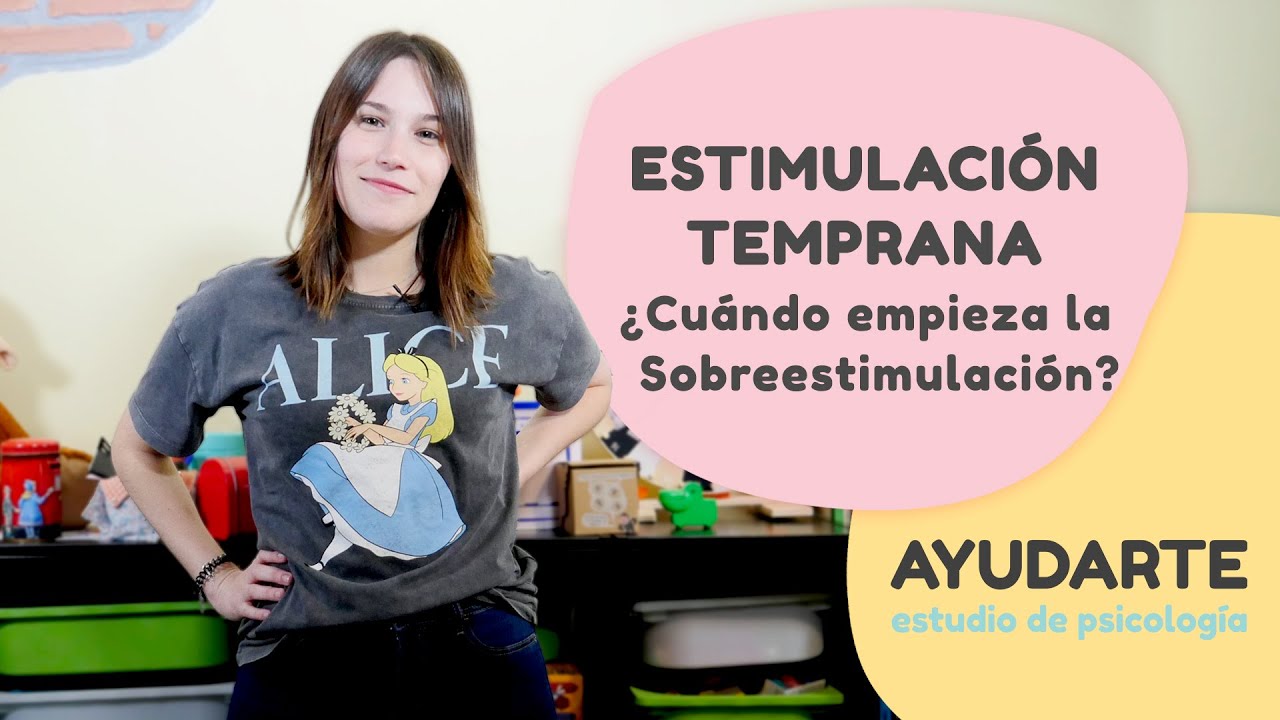 Estimulación Temprana para Bebés - Consecuencias de la Sobreestimulación en los Bebés
