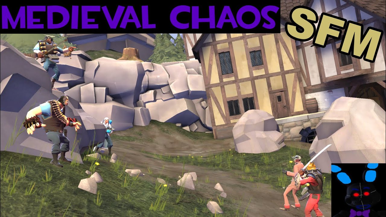 Medieval chaos [SFM]