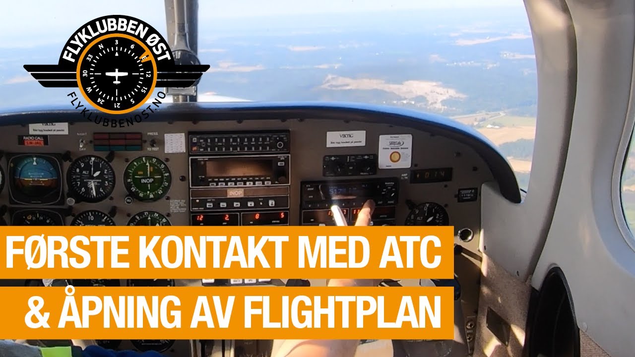 Radiokommunikasjon. Første kontakt og åpning av flightplan