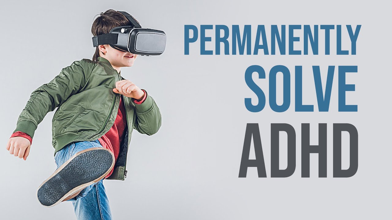 Solutions for ADHD