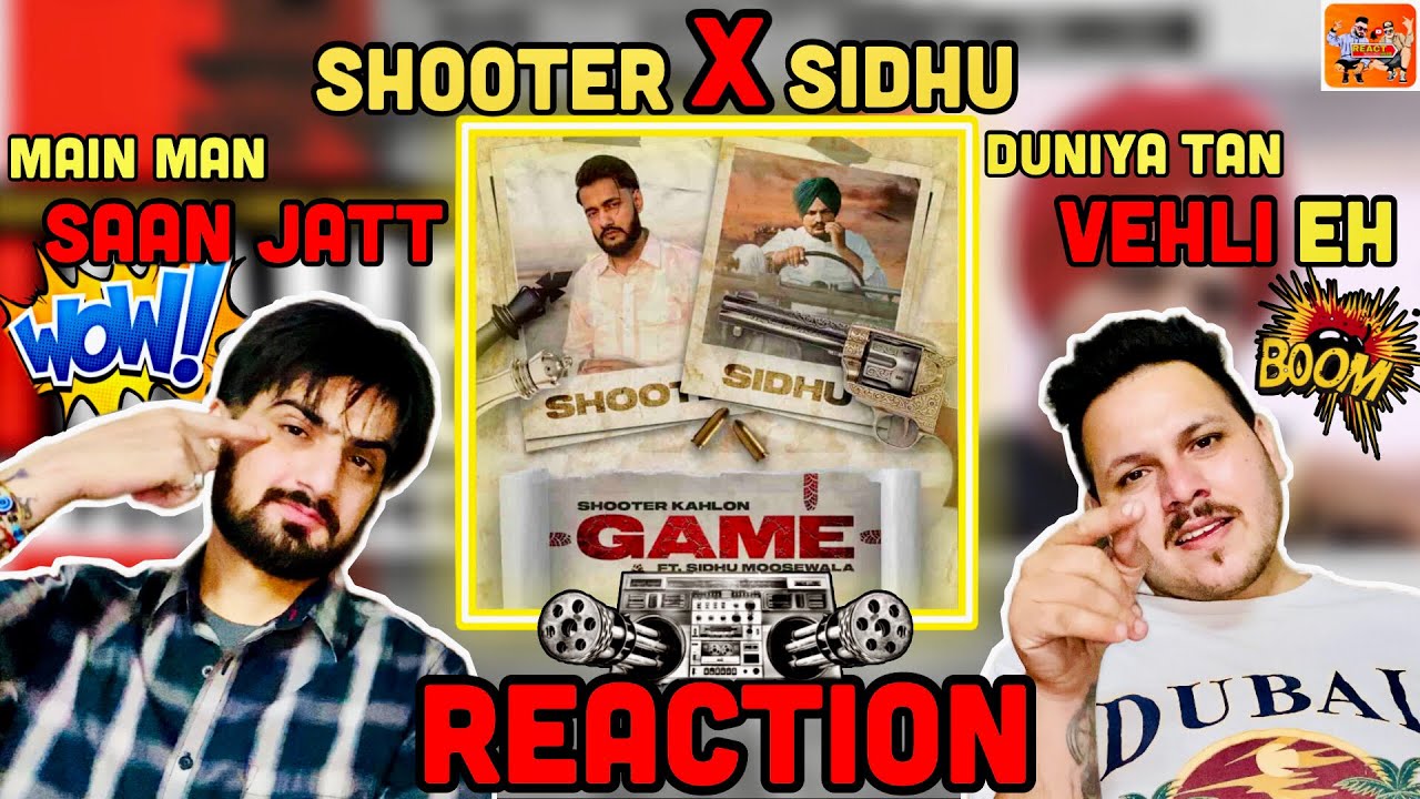 Reaction on Sidhu Moose Wala Ft Shooter Kahlon | GAME | Official Video | ReactHub Sidhu Moosewala
