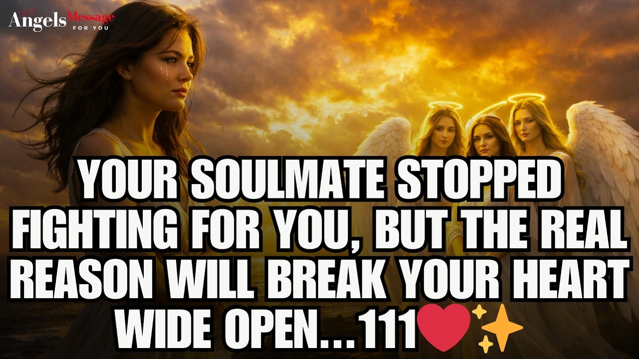 ✨ Your Soulmate Stopped Fighting For You, But The REAL Reason Will Break Your Heart Wide Open... 💞✨
