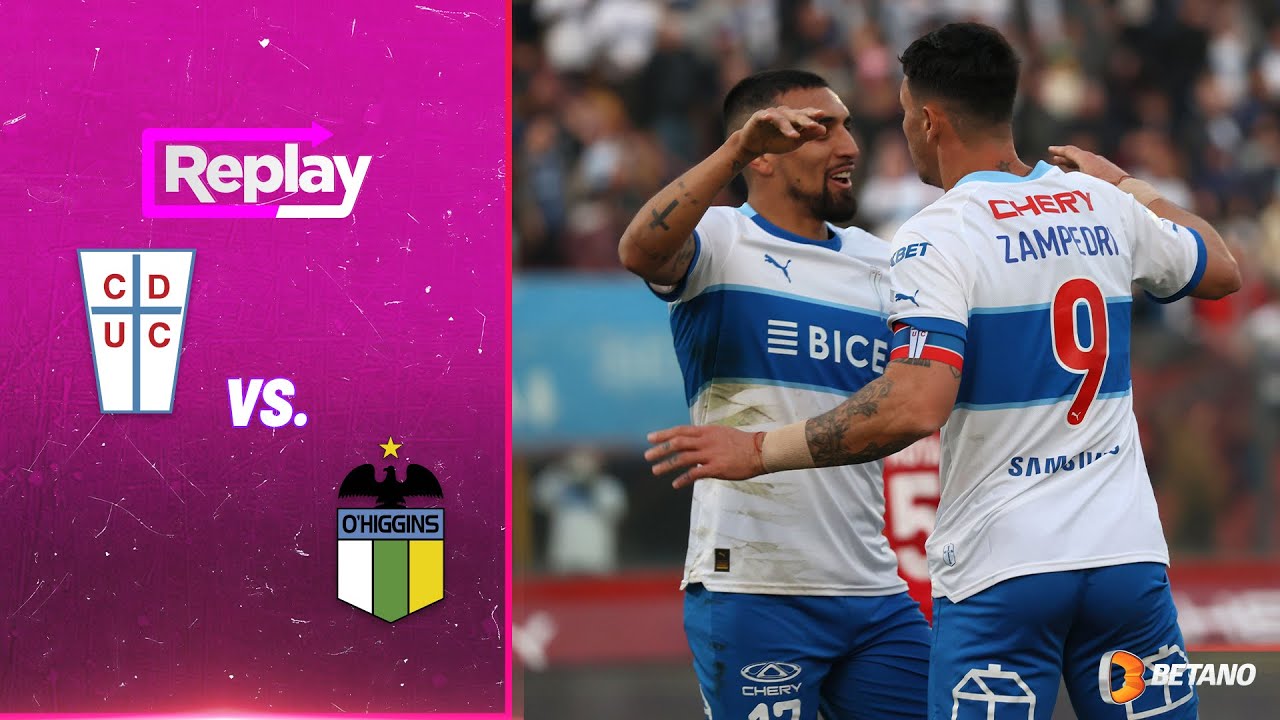 TNT Sports Replay | Universidad Católica 3-2 O’Higgins | Fecha 12