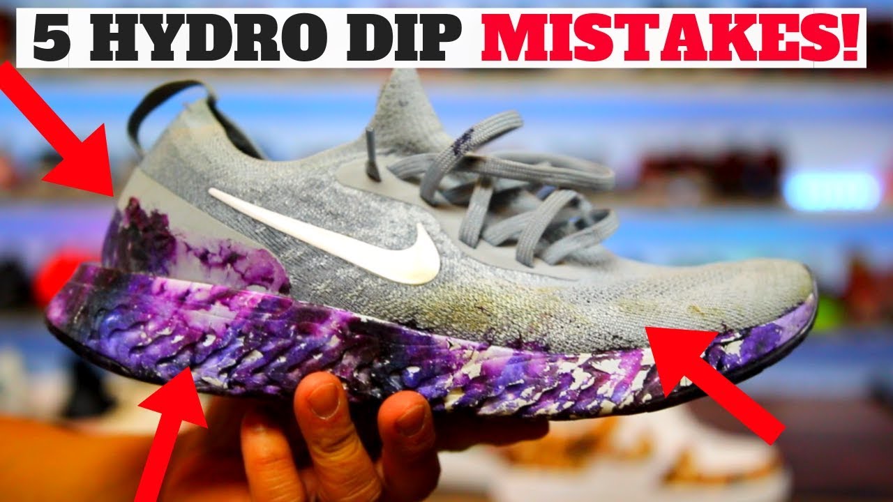 HYDRO DIPPING SHOES: 5 MISTAKES PEOPLE MAKE!