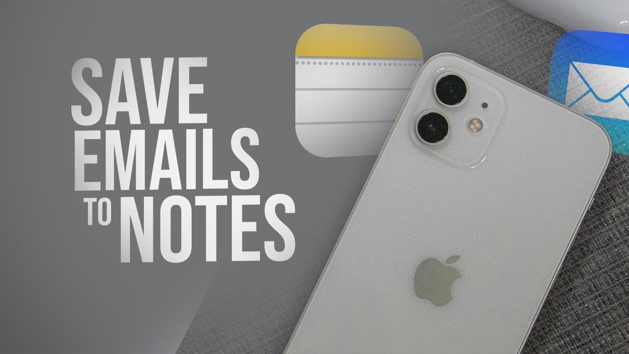 How to Save Emails to Notes on iPhone (tutorial)
