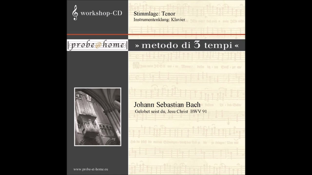 Gelobet seist du, Jesu Christ - BWV 91 - Bach - Tenore - Tenor - T3
