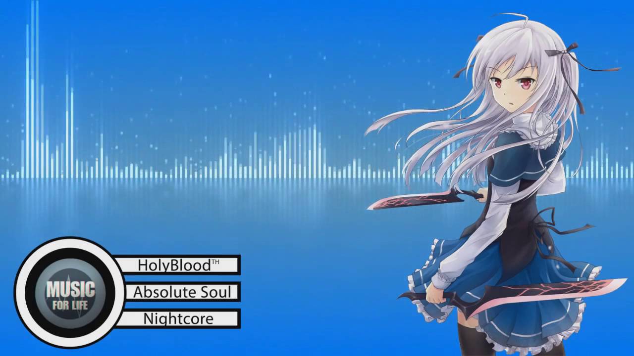 Nightcore – Absolute Soul ᴴᴰ