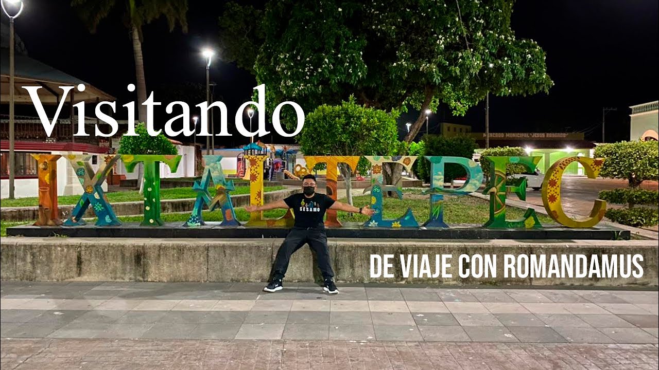 VISITANDO OAXACA (IXTALTEPEC) | De viaje con Romandamus