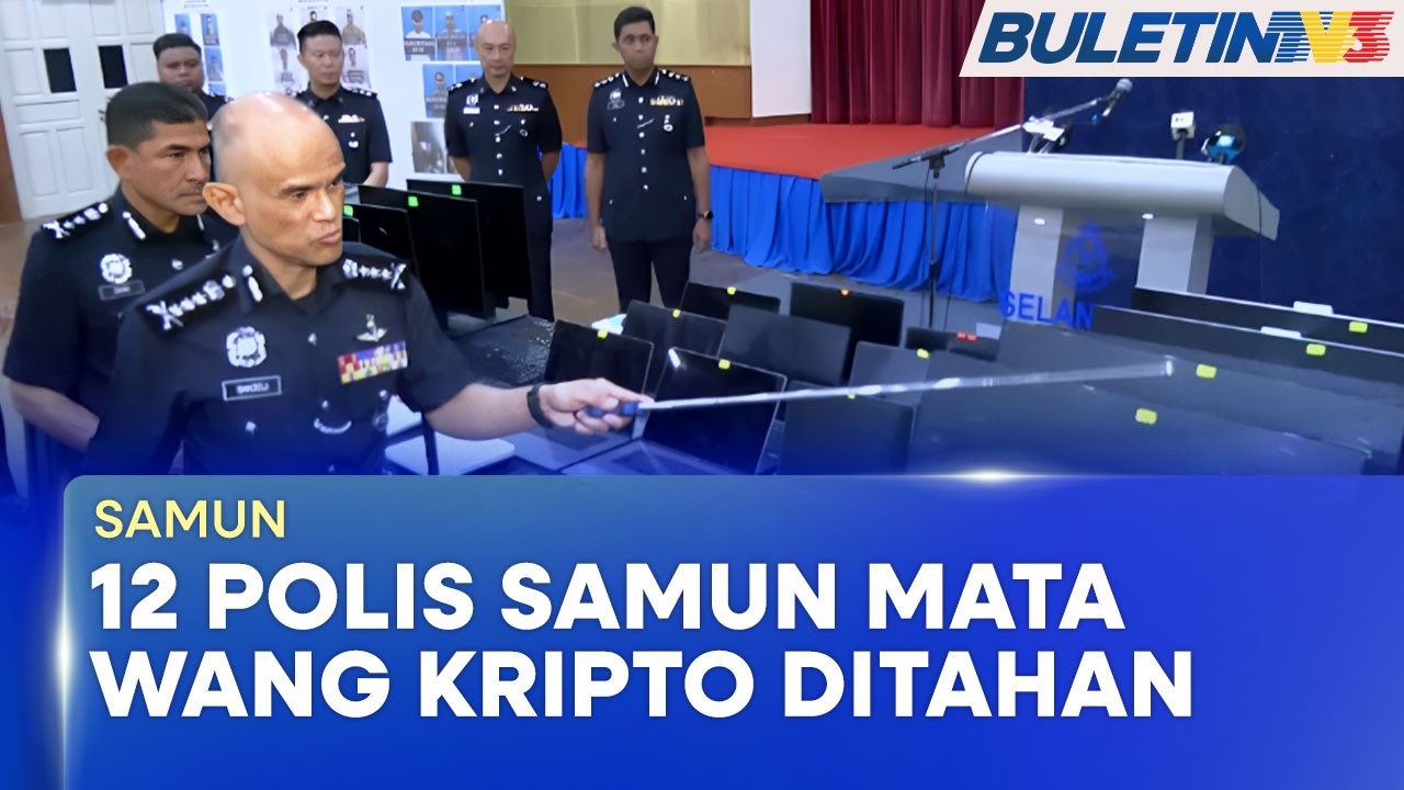 SAMUN | 12 Anggota Polis Ditahan Kes Samun Mata Wang Kripto (BU)