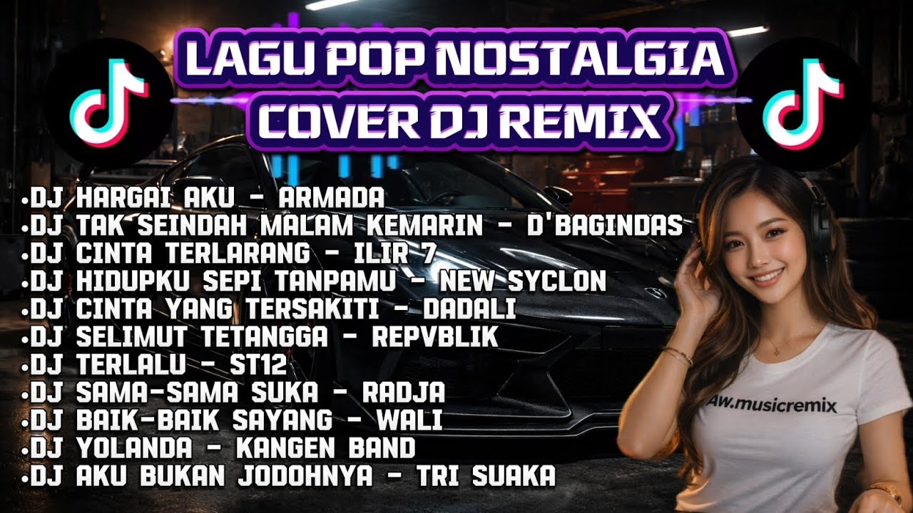 Lagu Pop Nostalgia Cover DJ Remix 🎶 Armada, ST12, WALI, D’Bagindas | Viral TikTok 2026