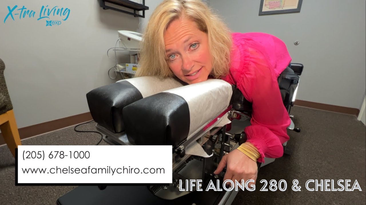 Life Along Hwy 280: Chelsea Chiropractor