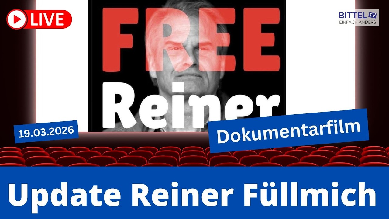 Update Reiner Füllmich - Dokumentarfilm - 19.03.2026