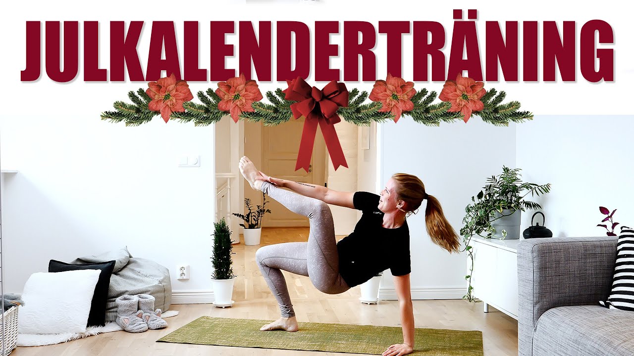 JULKALENDERN 2020: 24 övningar, du väljer 1-4 varv