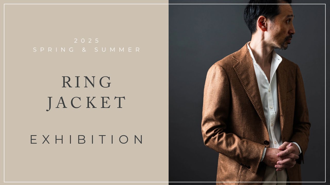 '25春夏 RING JACKET exhibition （展示会） / JACKET編