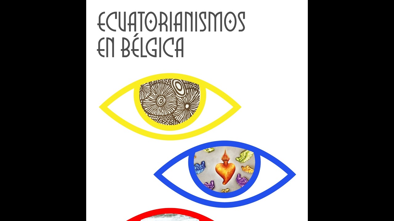 Ecuatorianismos en Bélgica. Mechinal nº 76 (07.06.2022)