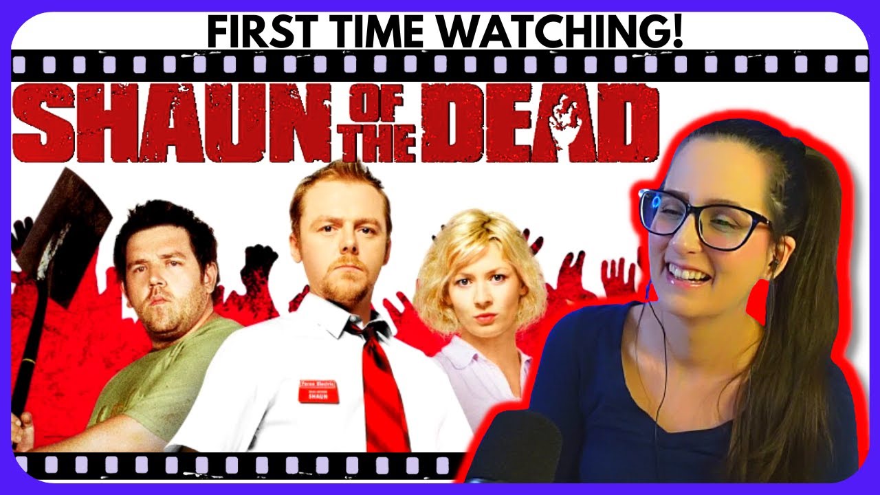 *SHAUN OF THE DEAD* had me dying!!💀 MOVIE REACTION FIRST TIME WATCHING!