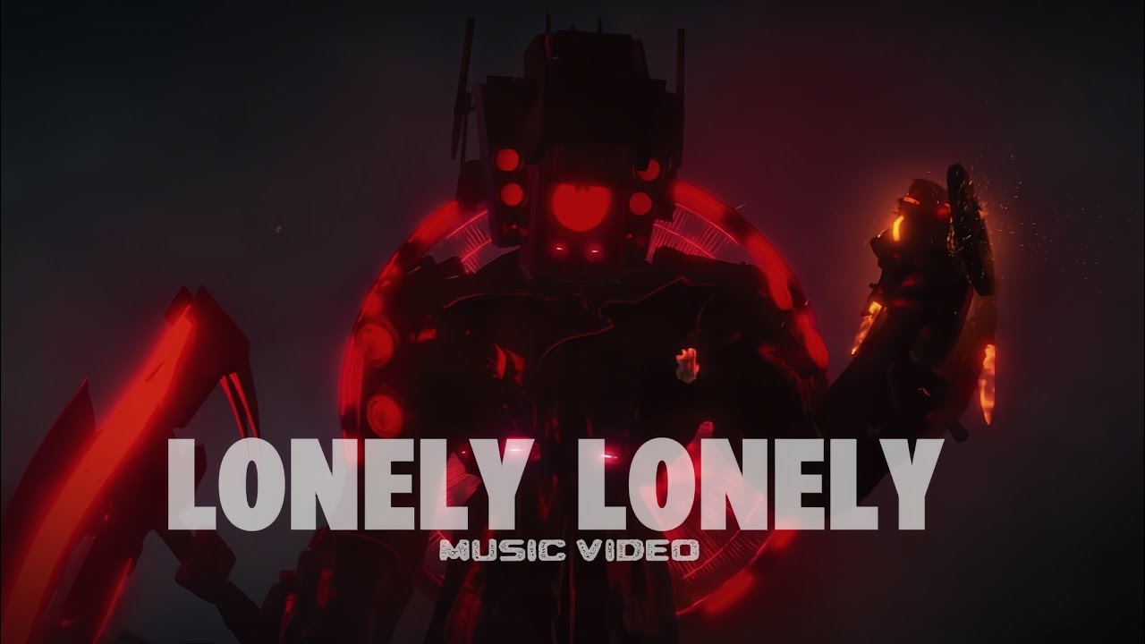 Lonely Lonely I guess I'm lonely - Skibidi toilet 🔥 