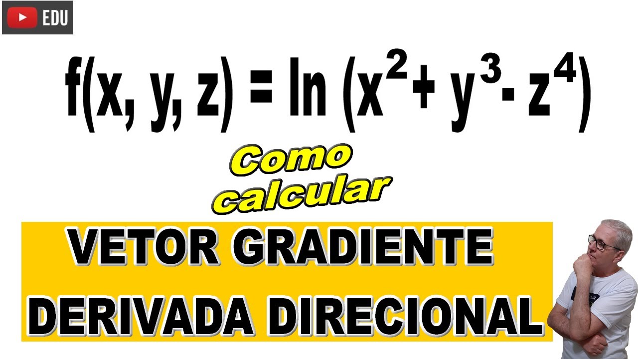 GRINGS - GRADIENTE E DERIVADA DIRECIONAL