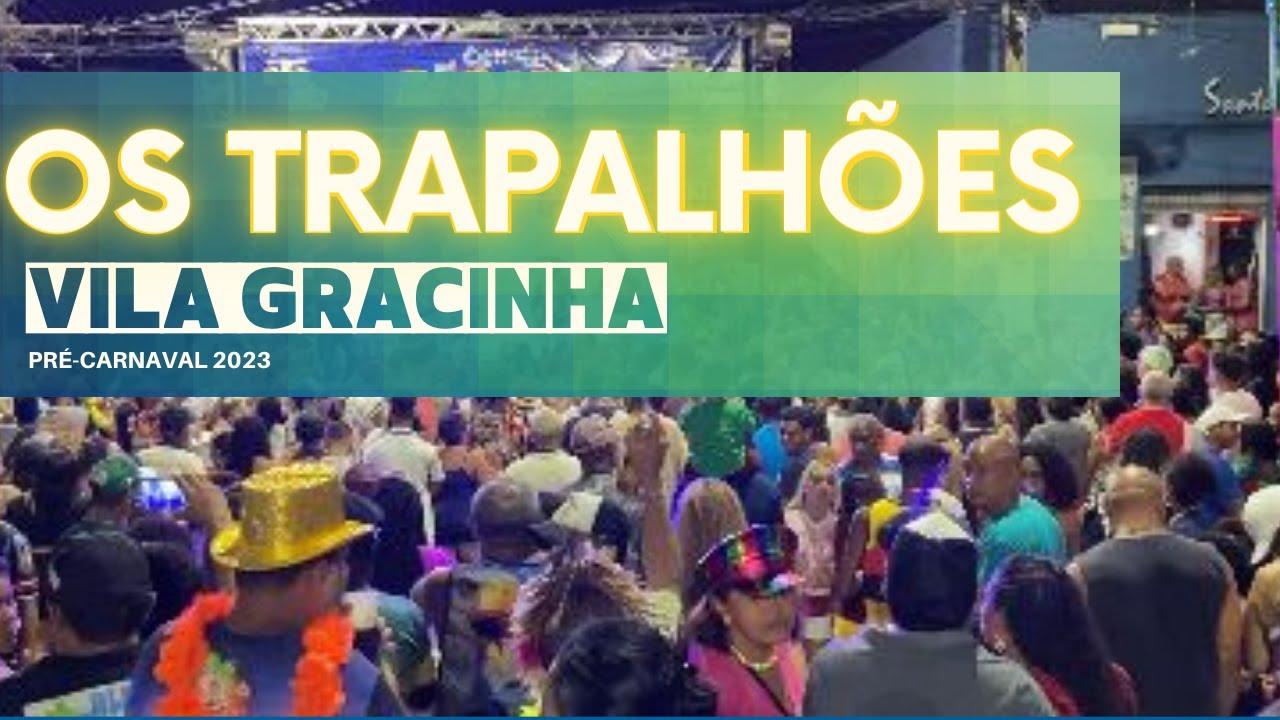 BT OS TRAPALHÕES | PRÉ-CARNAVAL NA VILA GRACINHA 2023 [SAMBA 2023]