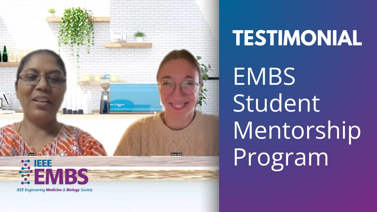 Student Mentorship Program 2024 Testimonial | IEEE EMBS