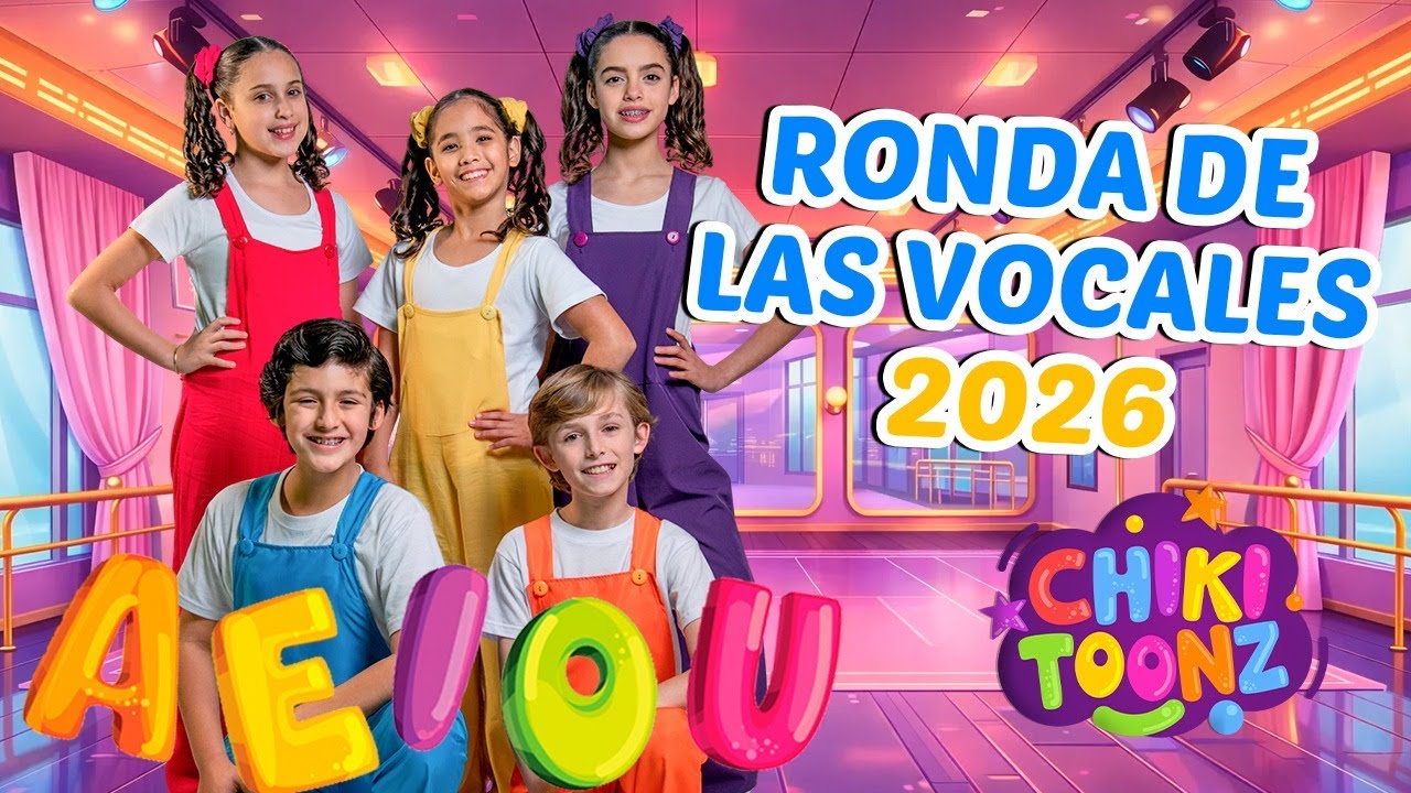 Ronda de las Vocales  - Chiki Version | Música para niños | @ChikiToonz