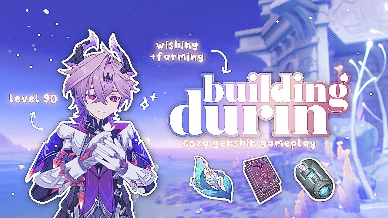 build durin with me ‧₊˚🎀𓂃 ࣪ ⋆𖦹.✧˚ | cozy genshin gameplay •