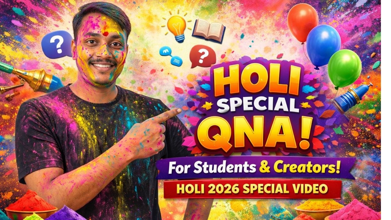Holi Special QNA For Students And Creator || Holi 2026 Special Video