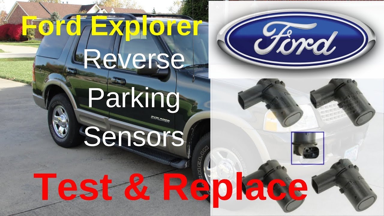 Ford Explorer - Reversing Sensors - Testing & Replacing