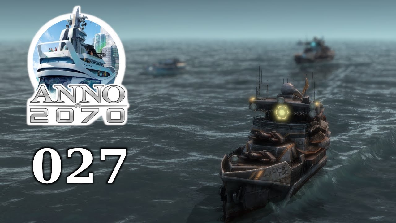 Der erste richtige KRIEG 🏝️🚀 ANNO 2070 - 027