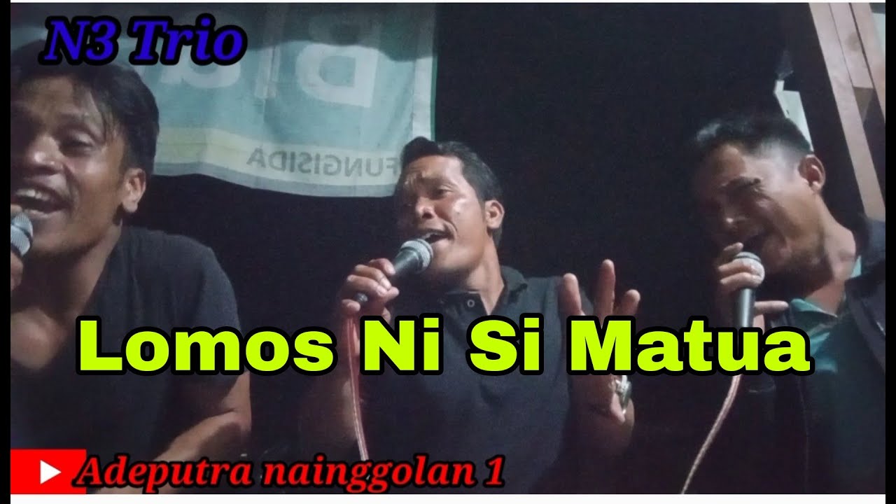 Lomos Ni Si Matua cipt Sudiarto Tampubolon SH.Cover N3 Trio.