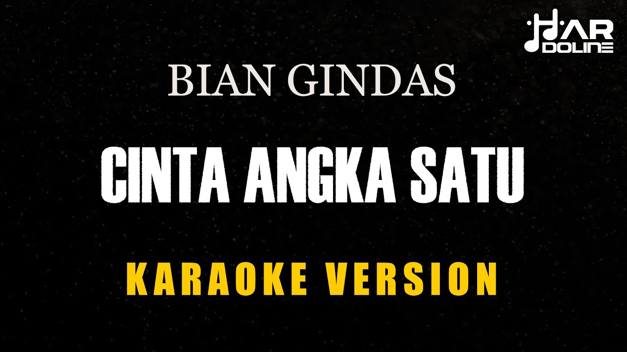 Bian Gindas - Cinta Angka Satu [Karaoke] Minusone Tanpa Vocal