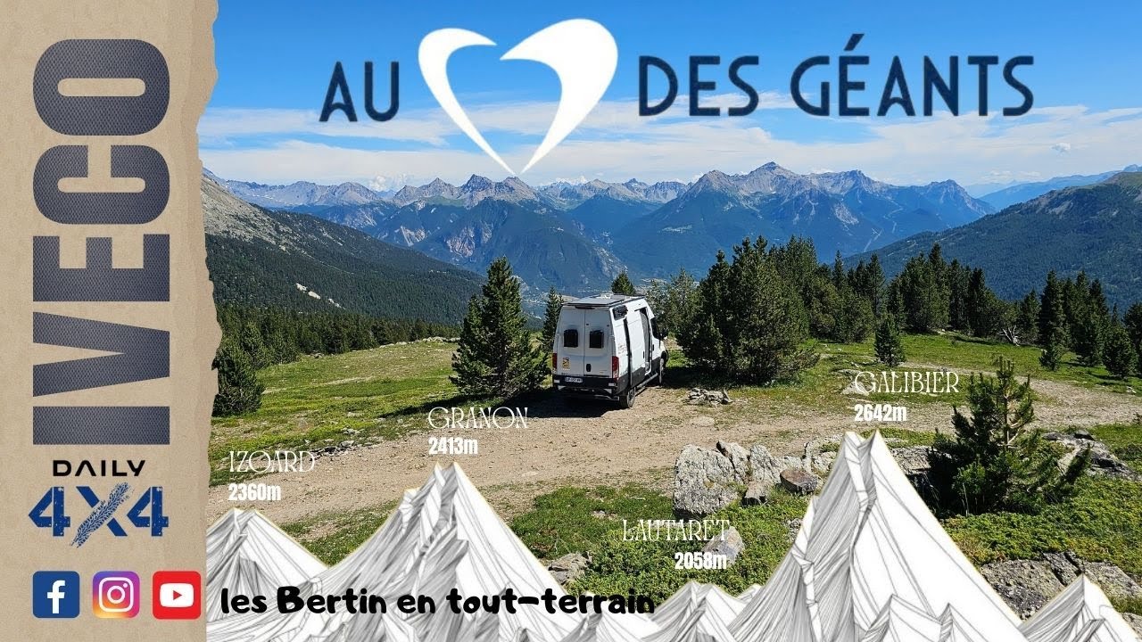 OFF ROAD AU CŒUR DES GÉANTS - IVECODALILY4x4 #hautesalpes#ivecodaily4x4 #4x4aménagé#vanlife#roadtrip