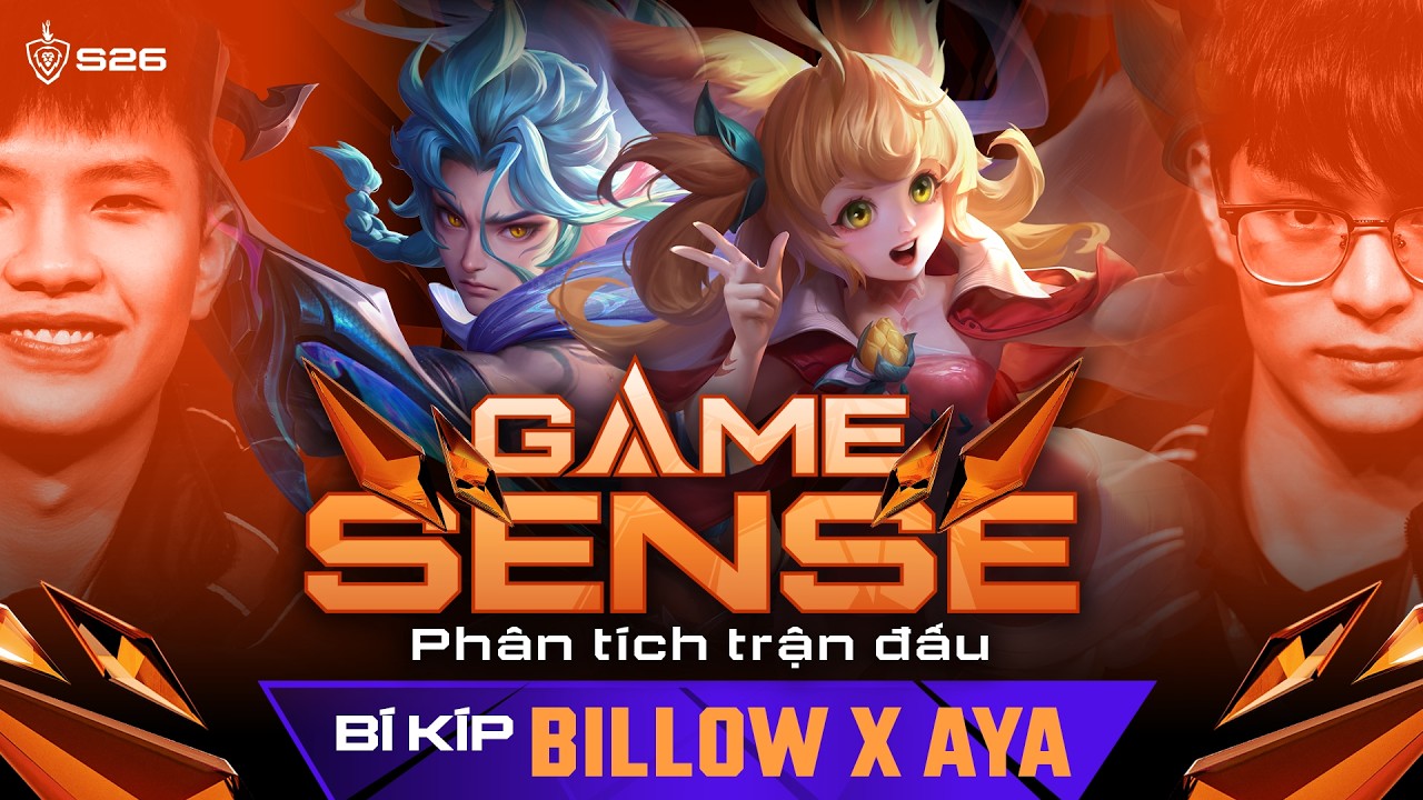 LUYỆN BÍ KÍP BILLOW x AYA HỦY DIỆT NHƯ 1S? | GAME SENSE #2
