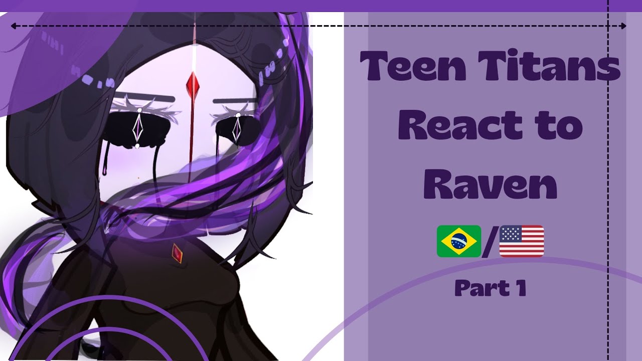 Teen Titans react |🇧🇷/🇺🇲| |⚠️Reposted⚠️| //GCRV