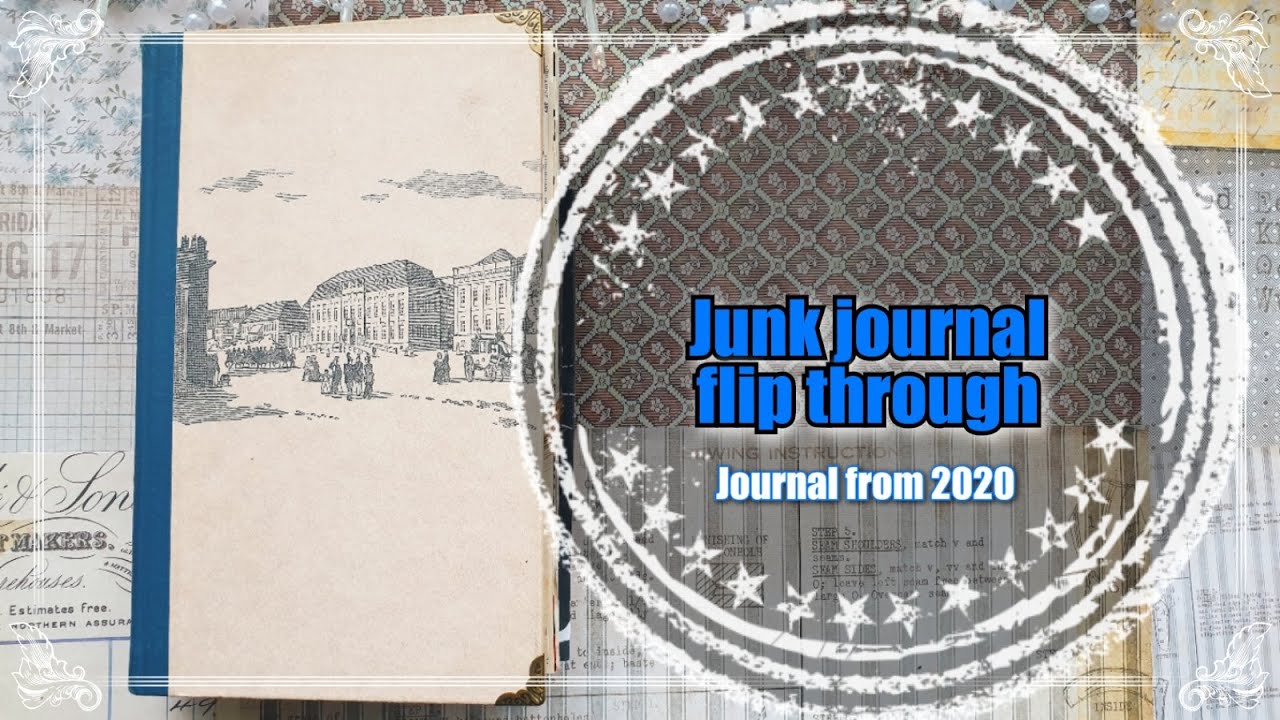 Junk journal flip through (journal from 2020)