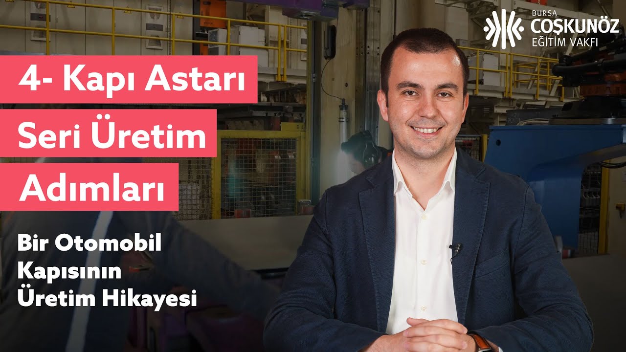 Otomobil Kapı Astarı Üretimi | Seri Üretim Adımları