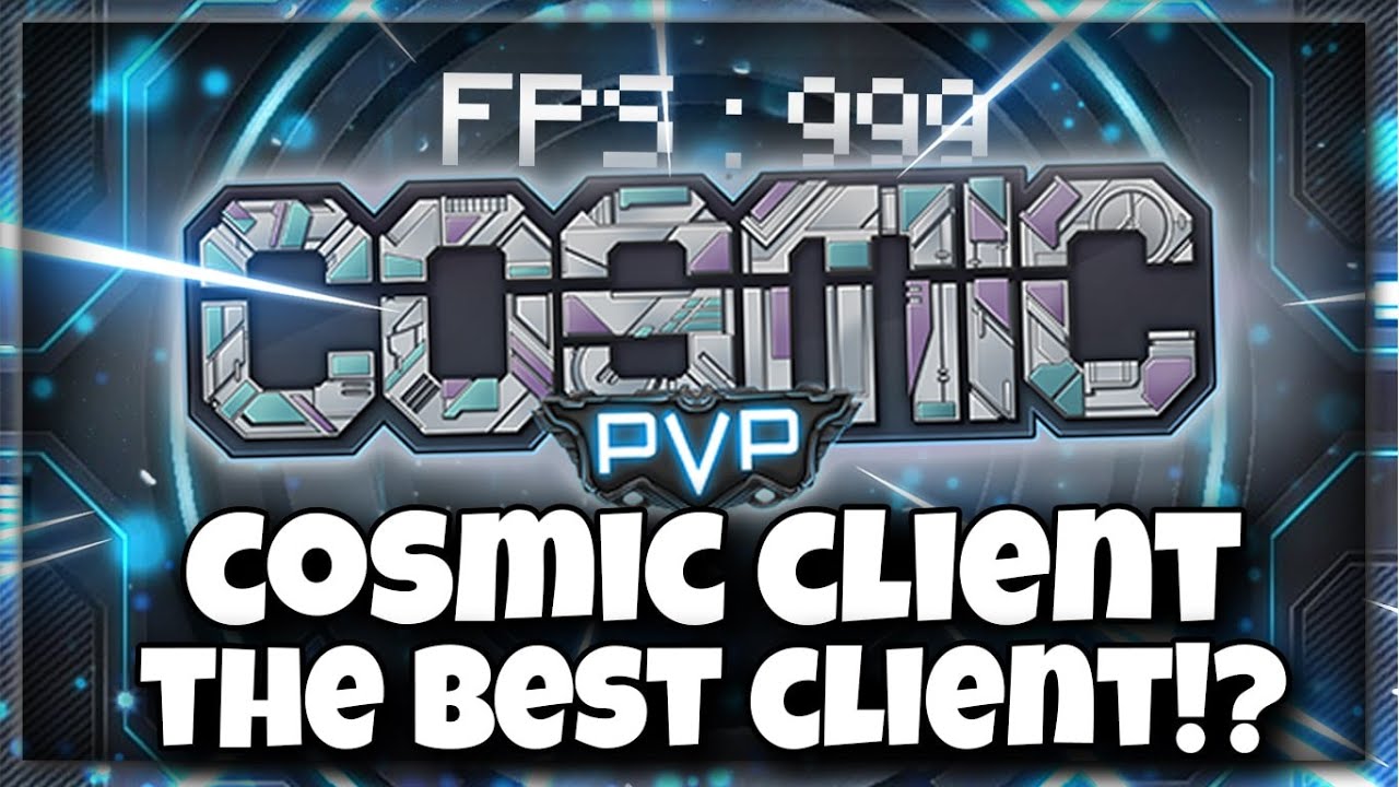 Cosmic Client New Best New PvP Client। Cosmetics। FPS Boost। Cracked?।Download Cosmic Client । SheDX