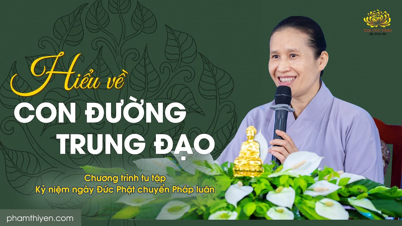 Hiểu về con đường trung đạo
