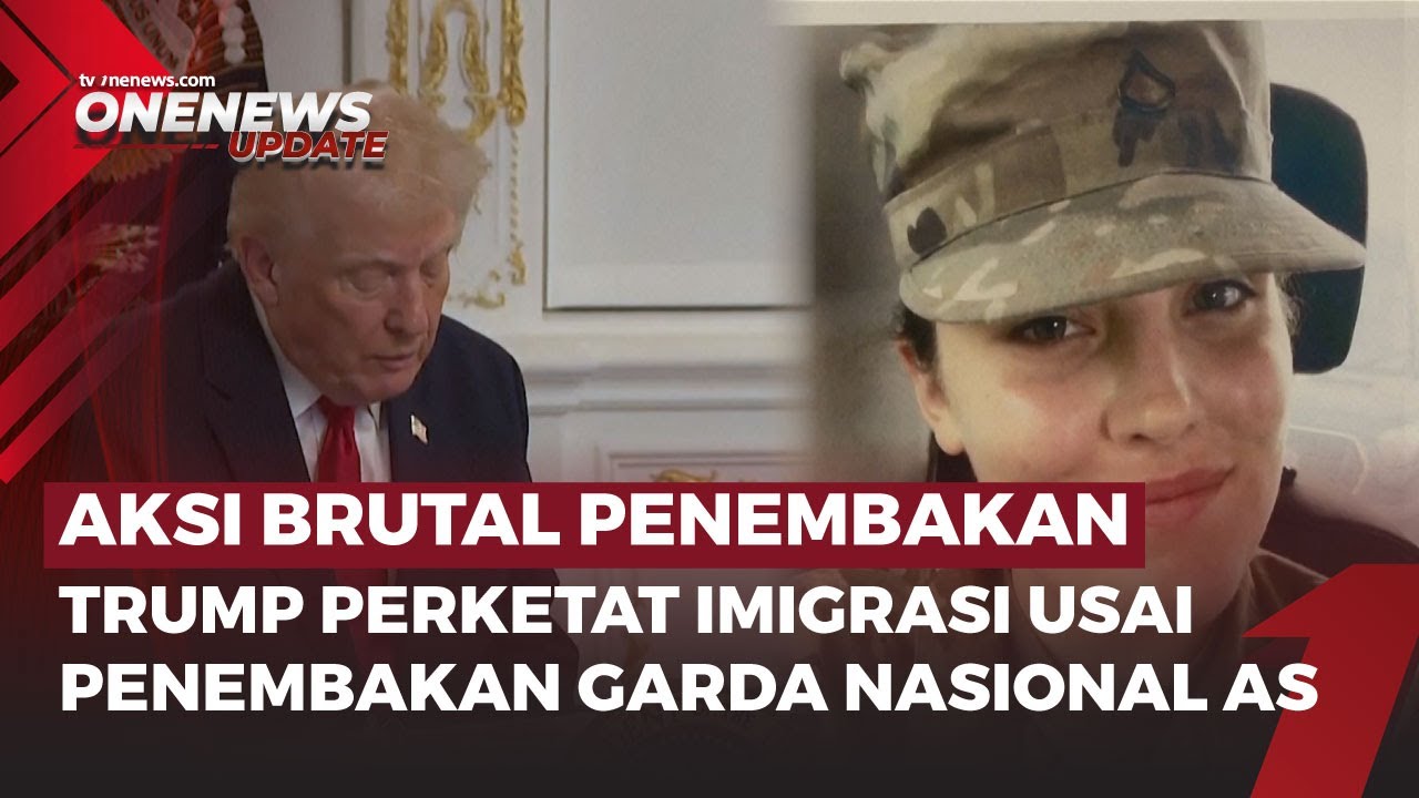Buntut Penembakan Garda Nasional Trump Perketat Aturan Imigrasi AS | OneNews Update