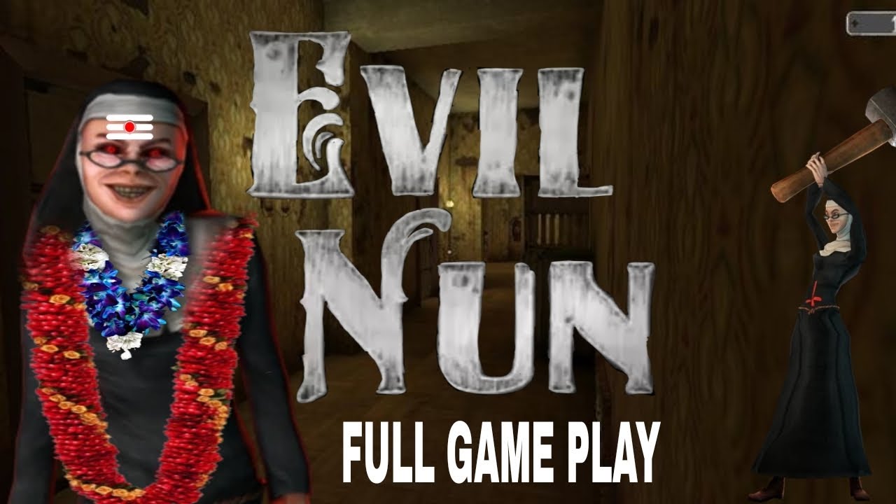 Evil nun main door escape full gamplay🔥🔥🔥 twist in end